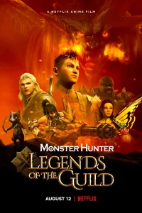 Смотреть  Monster Hunter: Легенды гильдии  