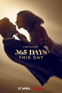  365 дней: Этот день  смотреть онлайн в хорошем качестве