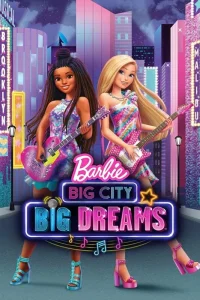  Барби: Мечты большого города  смотреть онлайн в хорошем качестве
