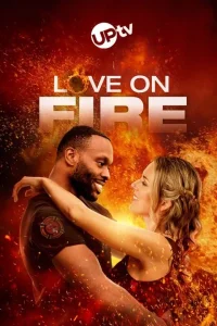 Смотреть  Любовь на огне  