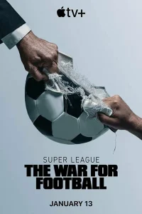 Смотреть  Суперлига: Битва за футбол  
