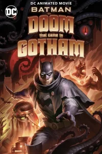  Бэтмен: Гибель, пришедшая в Готэм  смотреть онлайн в хорошем качестве