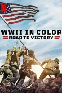 Смотреть  Вторая мировая война в цвете: Путь к победе  